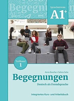 Begegnungen Deutsch als Fremdsprache A1+, Teilband 1: Buch Schubert Leipzig