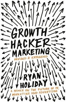 Growth Hacker Marketing: A Primer on the Future of ... | Buch | Zustand sehr gut