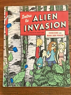 Intro to Alien Invasion Paperback Owen King Mark Jude Poirier- 1ST PB EDITION