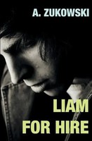 Liam For Hire A. Zukowski Taschenbuch Kartoniert / Broschiert Englisch 2018