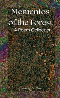 Mementos of the Forest by Moriarty La Fluer Paperback Book