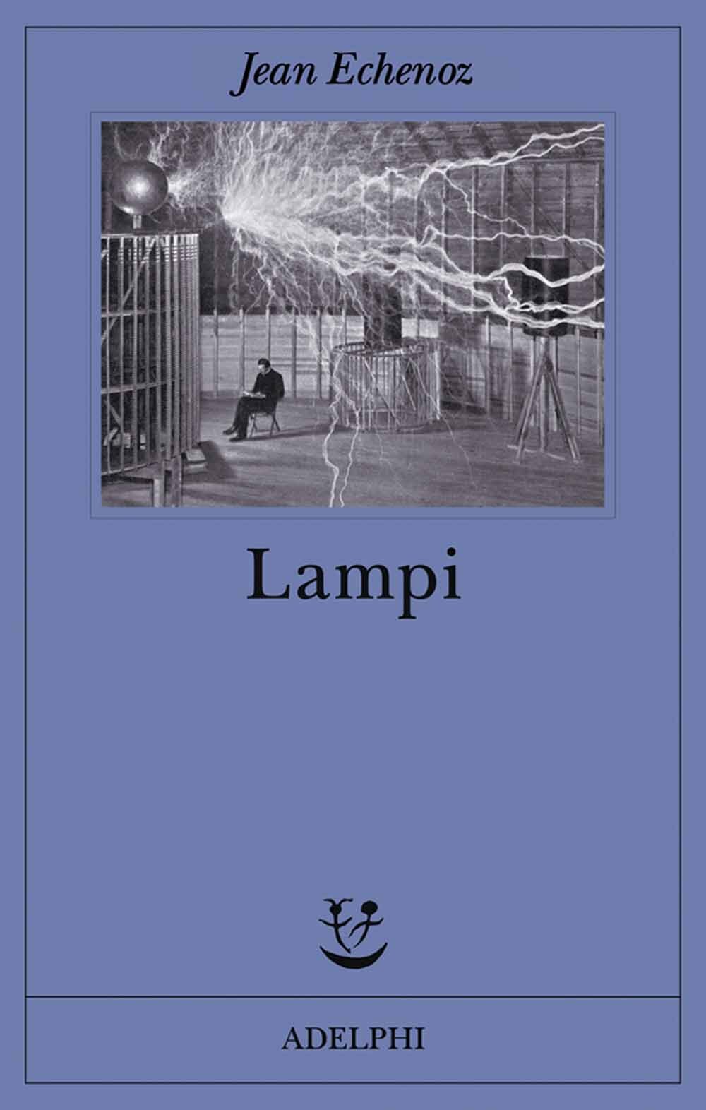 Libri Jean Echenoz - Lampi