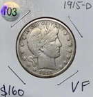 1915d Barber Half Dollar 50C 90% Silver, 20% Below Greysheet Bid See Description