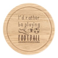 I'd Eher Sein Playing FußBall Rund Zerkleinern KäSebrett Lustig FußBall