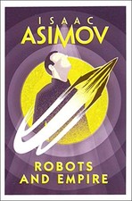 ROBOTS & EMPIRE PB by Isaac Asimov
