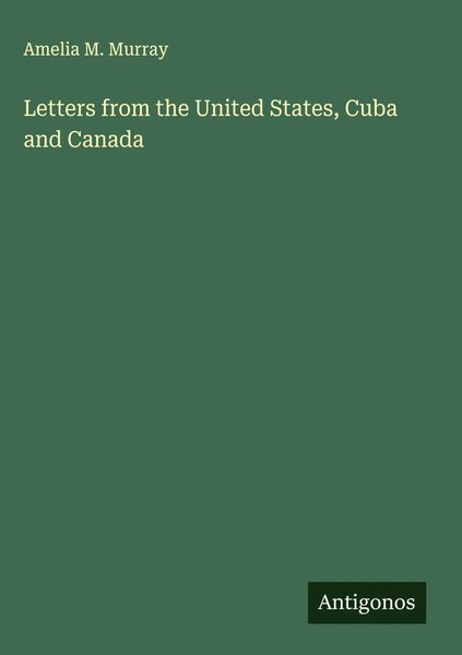 Amelia M. Murray | Letters From The United States, Cuba And Canada | Buch (2025)-image