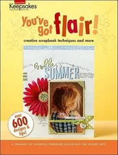 Creating Keepsakes: Youve Got Flair  (Leisure Arts 4294) - VERY GOOD