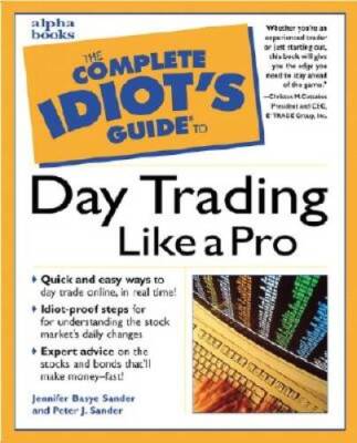 The Complete Idiots Guide to Daytrading Like a Pro - Paperback - VERY GOOD