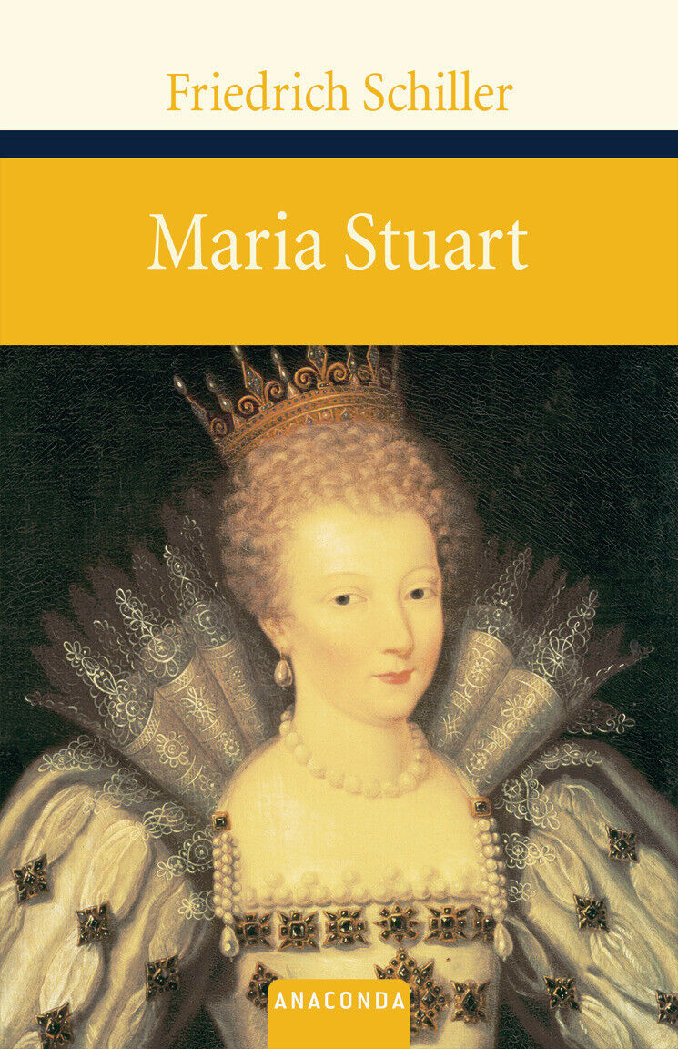 Thumbnail - Friedrich Schiller / Maria Stuart