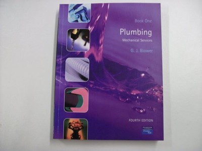 Plumbing: Book One: Mechanical Services, Blower, Gordon