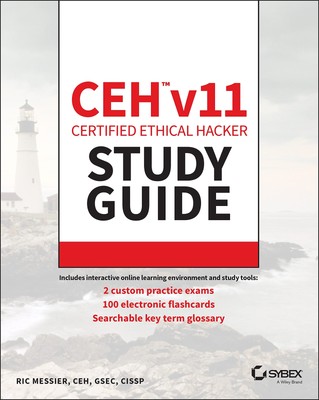 CEH v11 Certified Ethical Hacker Study Guide by Messier