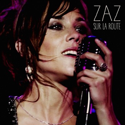 Zaz Zaz - Sur La Route (CD) (UK IMPORT)
