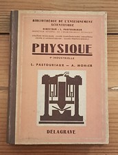 Manuel scolaire : Physique 4ème industrielle par L. Pastouriaux et A. Mohier