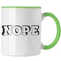 Lustige Tasse - Nope - Spruch Kaffeetasse Geschenk Kollege Kollegin Mutter