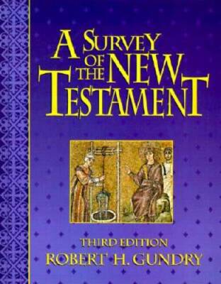 Survey of the New Testament, A - Hardcover By Gundry, Robert H - GOOD