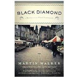 Black Diamond: A Mystery of the French Countryside Walker, Martin paperback Use