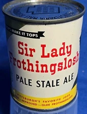 Vintage Sir Lady Frothingslosh  Steel  beer can Pittsburgh Pennsylvania Brewing 