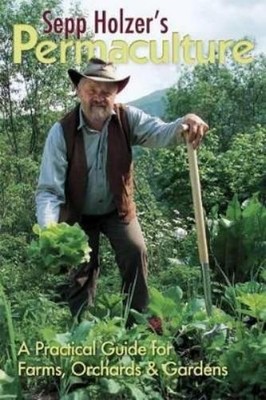 Sepp Holzer Sepp Holzer's Permaculture: A Practical Guid (Paperback) (UK IMPORT)