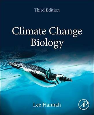 Climate Change Biology Hannah Paperback Academic Press 9780081029756 3e