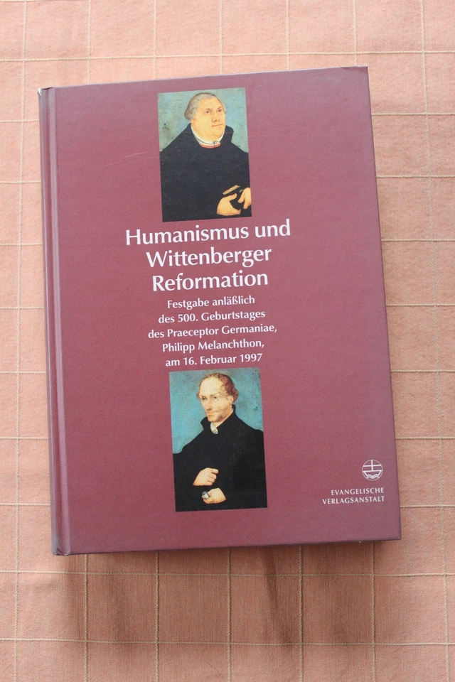 Humanismus und Wittenberger Reformation - Helmar Junghans - 1996 - Bild 1 von 1