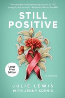 Julie Lewis (U. A.) | Still Positive | Taschenbuch | Englisch (2025) | A Memoir
