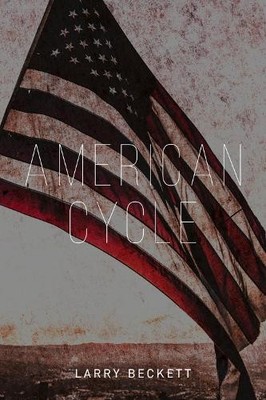 Larry Beckett American Cycle (Taschenbuch)