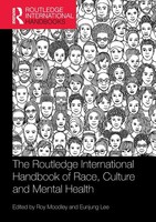The Routledge International Handbook Of Race, Culture And Mental Health Buch