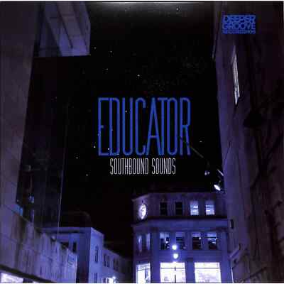 Southbound Sounds / EDUCATOR (JOHN DALY REMIX) / Deeper Groove / DG004 / 12 Inc