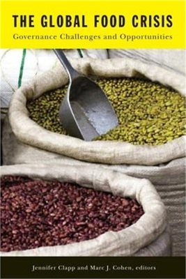 The Global Food Crisis: Governance Challenges and Opportunities (Paperback or So