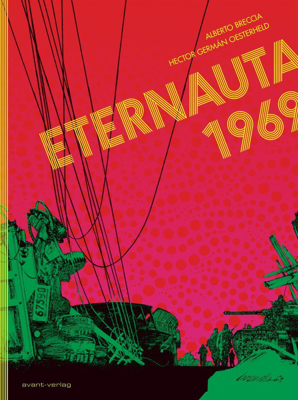 Thumbnail - Eternauta 1969 Héctor G. Oesterheld (u. A.) Buch 64 S. Deutsch 2017