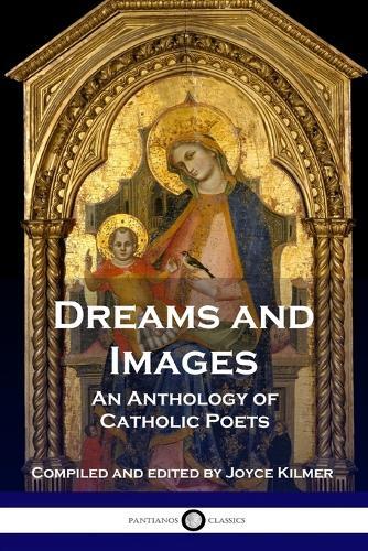Thumbnail - Joyce Kilmer Dreams And Images (taschenbuch)