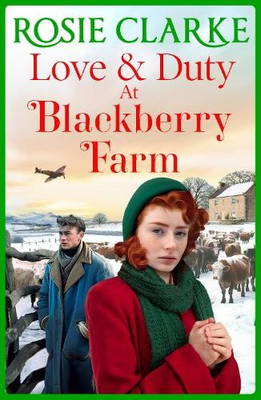 #ad Rosie Clarke Love and Duty at Blackberry Farm Hardback Blackberry Farm $36.77