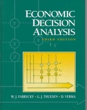 Fabrycky: Econ Dec Analy _c3 by Fabrycky, W. J.; Thuesen, G. J.; Verma, D.