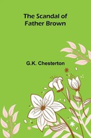 G. K. Chesterton | The Scandal Of Father Brown | Taschenbuch | Englisch (2026)