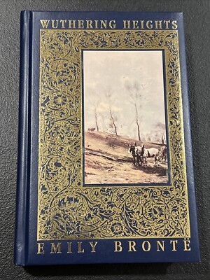 Wuthering Heights by Emily Jane Bronte (1999 Padded Leatherette Gold Gilding)