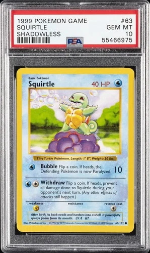 1999 POKEMON BASE SET SHADOWLESS #63 SQUIRTLE PSA 10