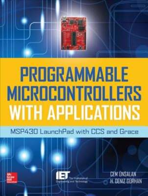 Programmable Microcontrollers with Applications by Cem Unsalan: Used