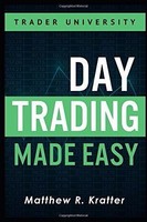 Day Trading Made Easy: A Simple Strategy For Day Trading Stocks (new Paperback) on sale Day Trading Made Easy: A Simple Strategy For Day Trading Stocks (new Paperback) on sale
