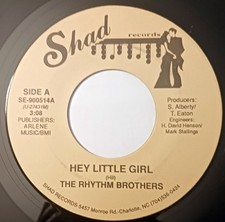Rhythm Brothers Hey Little Girl 45 Vocal and Instrumental Carolina Beach Shag 45