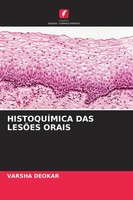 Varsha Deokar | HistoquÍMica Das LesÕEs Orais | Taschenbuch | Portugiesisch