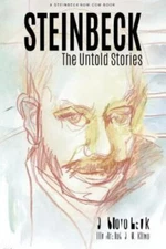 Steinbeck: The Untold Stories (A Steinbeck Now Book) by Steve Hauk (paperback)