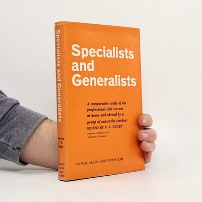 Specialists and Generalists  |  F. F. Ridley