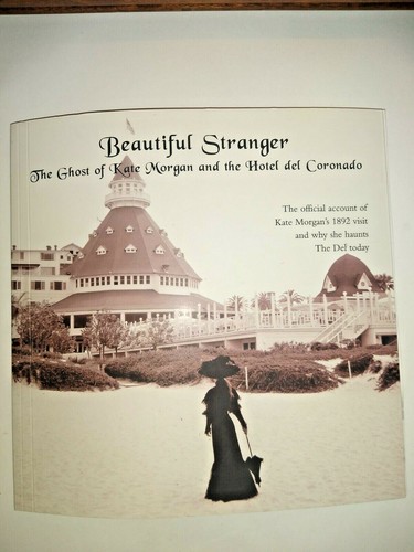 Beautiful Stranger Official Account Of Kate Morgan 1892 Visit Hotel del Coronado - Foto 1 di 12