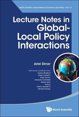 Ariel Dinar Lecture Notes In Global-local Policy Interactions (Taschenbuch)