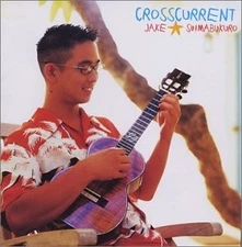 Crosscurrent - Jake Shimabukuro - audio cd - Very Good