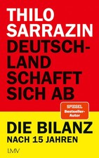 Thilo Sarrazin Deutschland schafft sich ab: D...
