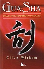 Gua Sha Paperback Clive Witham