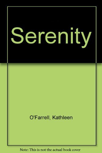 Serenity, Kathleen O'Farrell, Gillian Rose Peace - Bild 1 von 1