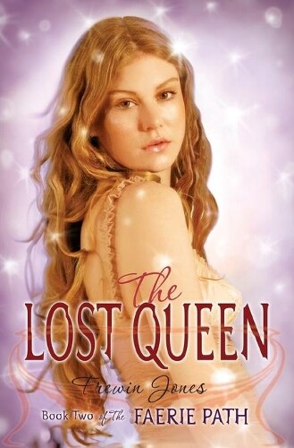 Thumbnail - Frewin Jones The Lost Queen (taschenbuch) Faerie Path