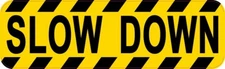 10in x 3in Slow Down Sticker Car Truck Vehicle Bumper Decal